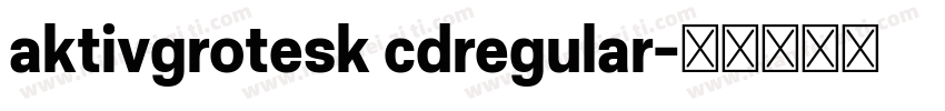 aktivgrotesk cdregular字体转换